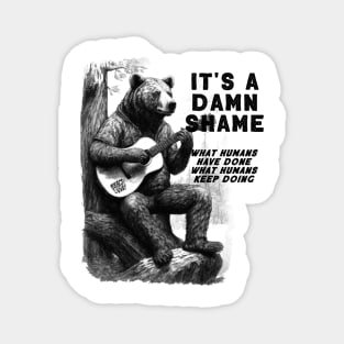 Bear Playing Guitar It's A Damn Shame Magnet