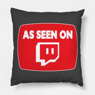 As Seen on Twitch Pillow