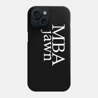 MBA Jawn Phone Case