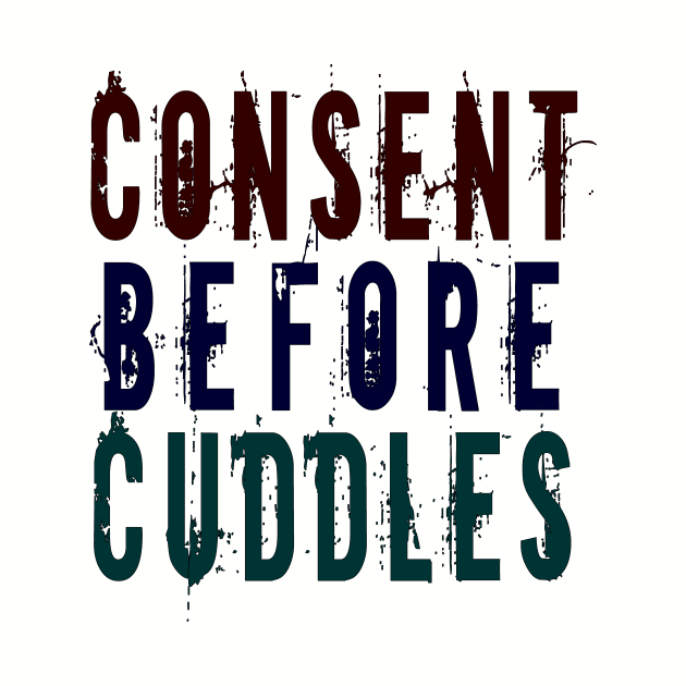 Consent Before Cuddles by Girona