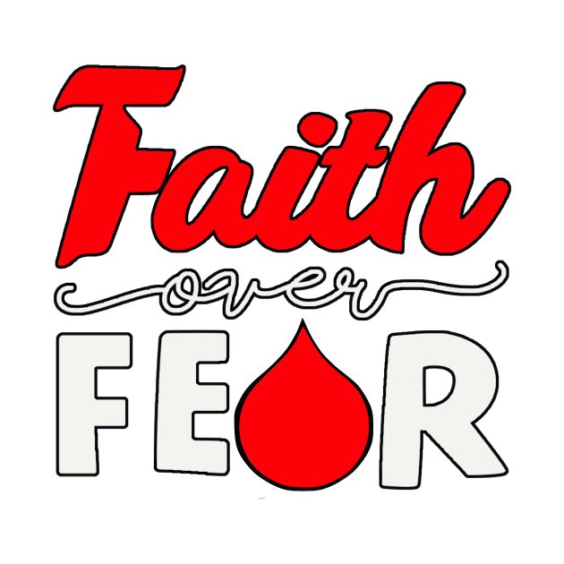 Faith Over Fear 2 by scribbler1974