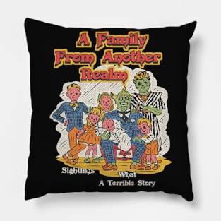 A family from another realm. Pillow