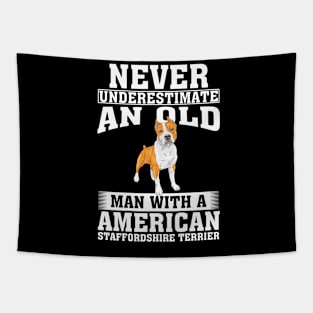 Never Underestimate an Old Man with American Staffordshire Terrier Tapestry