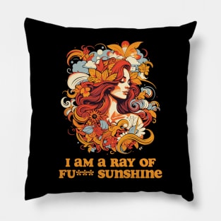 I am A Ray Of Fucking Sunshine Pillow