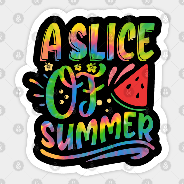 TieDye A Slice of Summer - Summer - Sticker