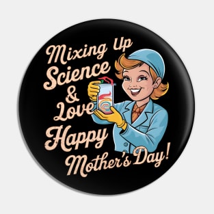 Mixing up science and Love Happy mother's day | Mother's day | Mom lover gifts Pin