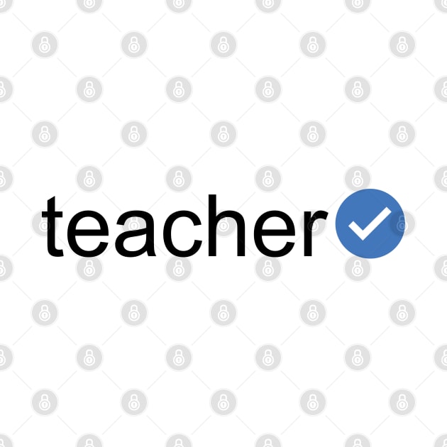 Verified Teacher (Black Text) by inotyler