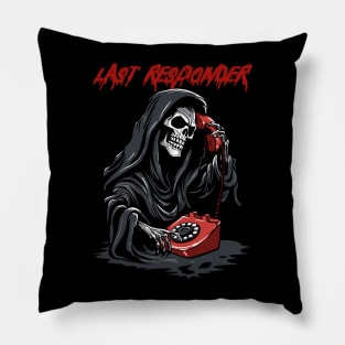 Last Responder Dark Humor Pillow