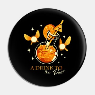 A Drink To The Past Pin
