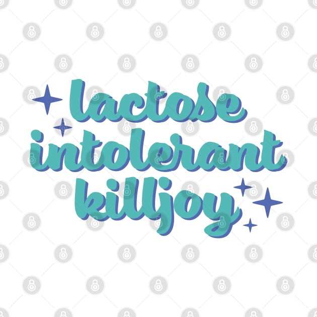 Lactose Intolerant Killjoy - Spearmint and Blue by UndrDesertMoons