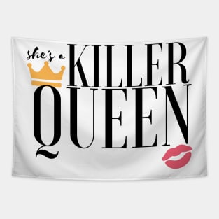 She's a killer queen Tapestry