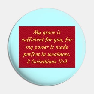 Bible Verse 2 Corinthians 12:9 Pin