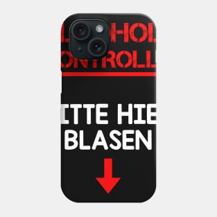 Alkoholkontrolle Bitte Hier Blasen - Lustige Bier Sprüche Phone Case