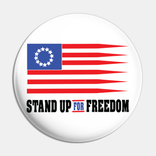 stand uo for freedom Pin