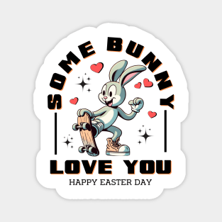 Some Bunny Loves You - Skater Rabbit Affection Tee Magnet