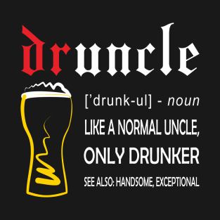 Beer Funny Drunk Uncle T-Shirt