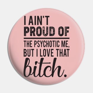 I Ain't Proud Sarcastic T-Shirt, Sarcastic tank top, Sarcastic Hoodie and Gifts For Female Empowerment Pin