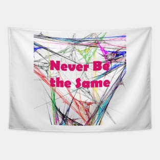 Never Be the Same Tapestry