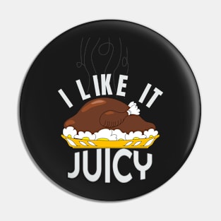 Juicy Turkey Funny day of blessing 2018 Shirt Pin