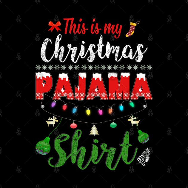 This Is My Christmas Pajama Shirt Women Men Kids Matching T-Shirt by intelus