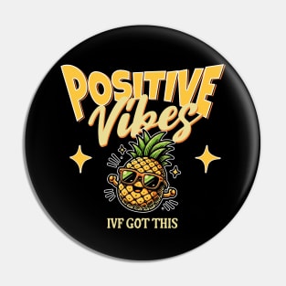 Positive Vibes Pin