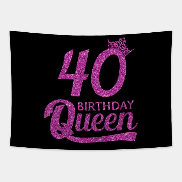 40 Birthday Queen - 40th Birthday Gift Ideas - 40 Years Old Birthday Tapestry by Otis Patrick