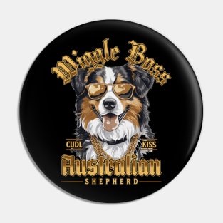 Australian Shepherd is the Wiggle Boss Pin