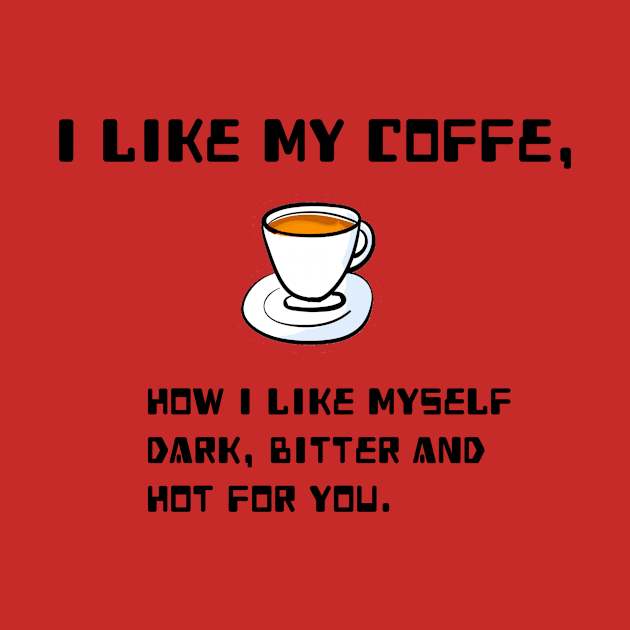 I like my coffee by Mehdistore3