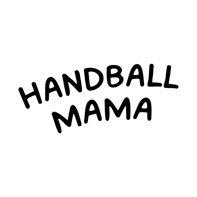 Handball Mama  funny  handball by ismail_store