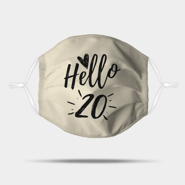 Hello 20th Birthday Awesome Sister Gift Ideas From Dad Birthday Present Daughter Gifts From Dad Mask Teepublic