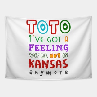 Toto I've Got A Feeling We're Not In Kansas Anymore Tapestry