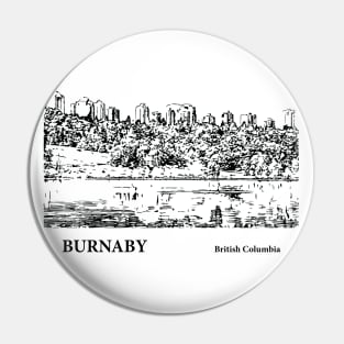 Burnaby - British Columbia Pin