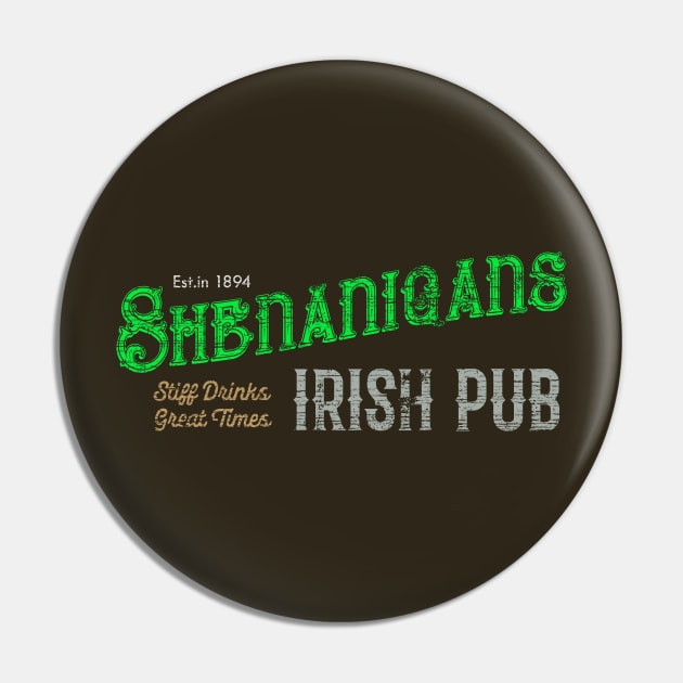 Shenanigans Irish Pub Bar Signage Pin by AmberDawn