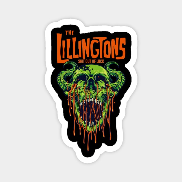 The Lillingtons Shit Out Of Luck Magnet by NEW ANGGARA