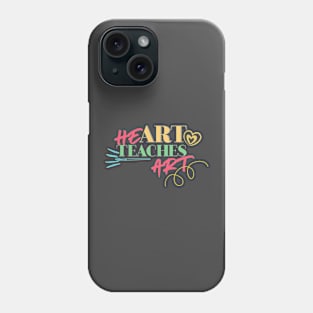 Heart teaches art- art teacher gift Phone Case