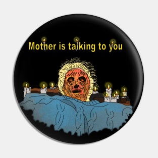 MOTHER Pin