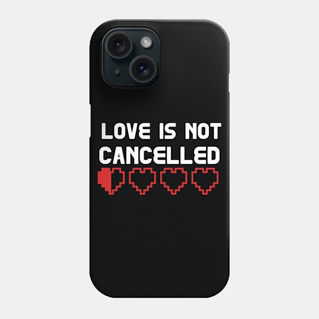 Love is not Cancelled Phone Case by Mande Art