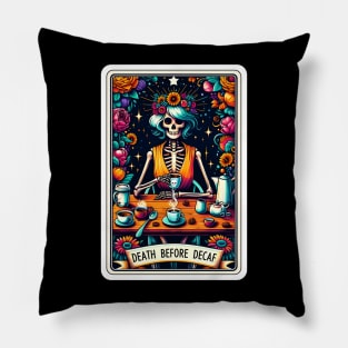 Death Before Decaf funny coffee Pillow