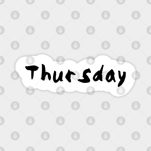 Thursday mood Magnet by pepques