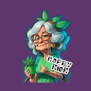 Stoner Grandma #2 – HAPPY HIGH MOMENTS T-Shirt