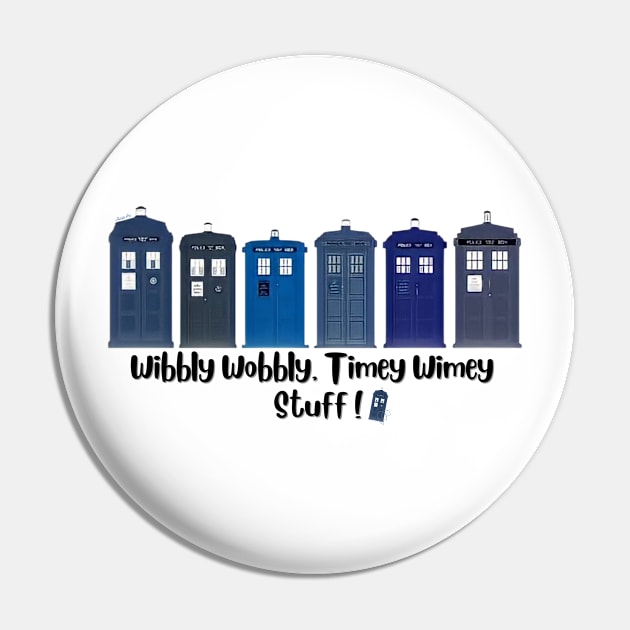 Wibbly wobbly, Timey Wimey Stuff Pin by AlisiaArt