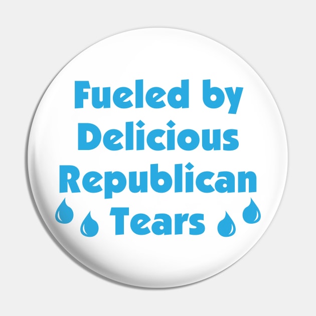 Delicious Republican Tears Pin by PK Halford