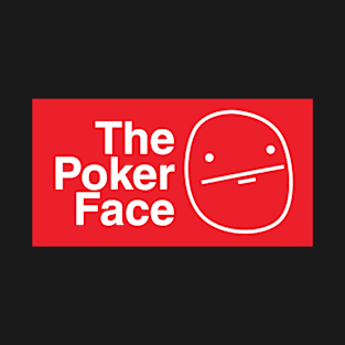 The Poker Face T-Shirt