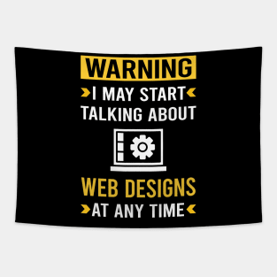 Warning Web Design Designing Designer Designs Tapestry