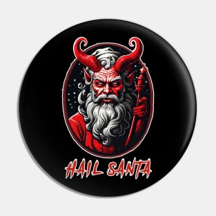 Hail Santa Pin