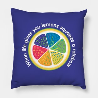 When Life Gives You Lemons |Trendy Colorful Rainbow Design With Inspirational Words Pillow