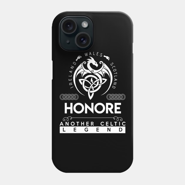 Honore Name T Shirt - Another Celtic Legend Honore Dragon Gift Item Phone Case by harpermargy8920