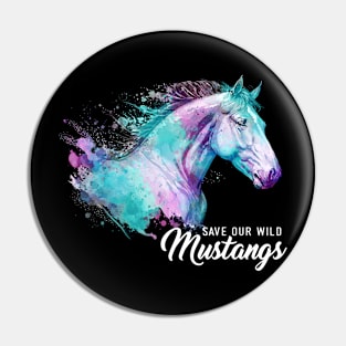 Watercolor Horses Colorful Animal Save Our Wild Mustangs Pin