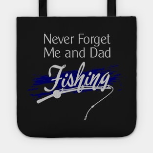 I Miss You Dad - Fishing Together Tote