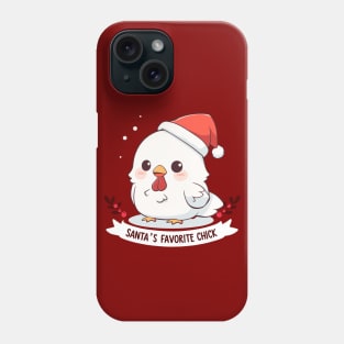 Santa's favorite chick Phone Case